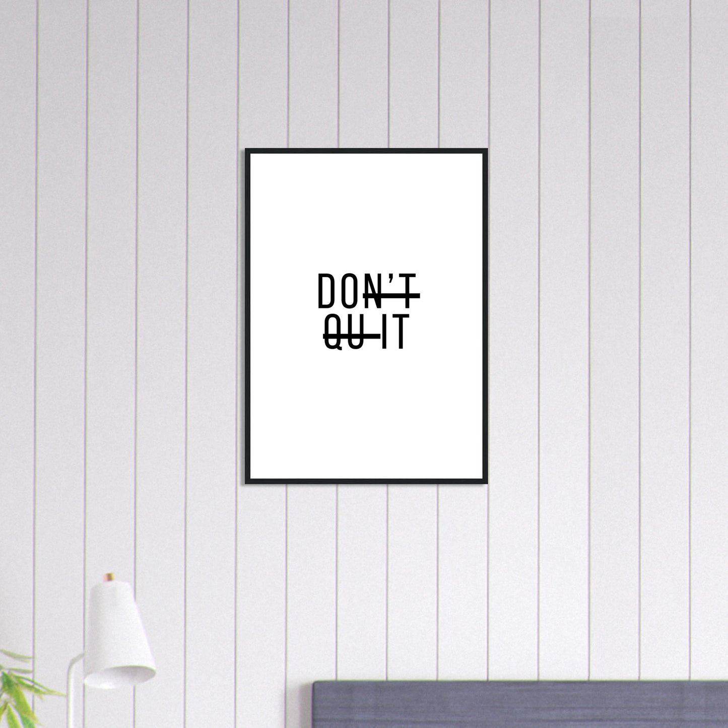 Don’t Quit