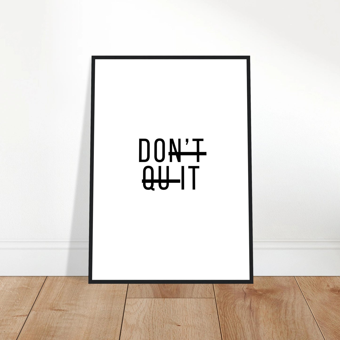 Don’t Quit